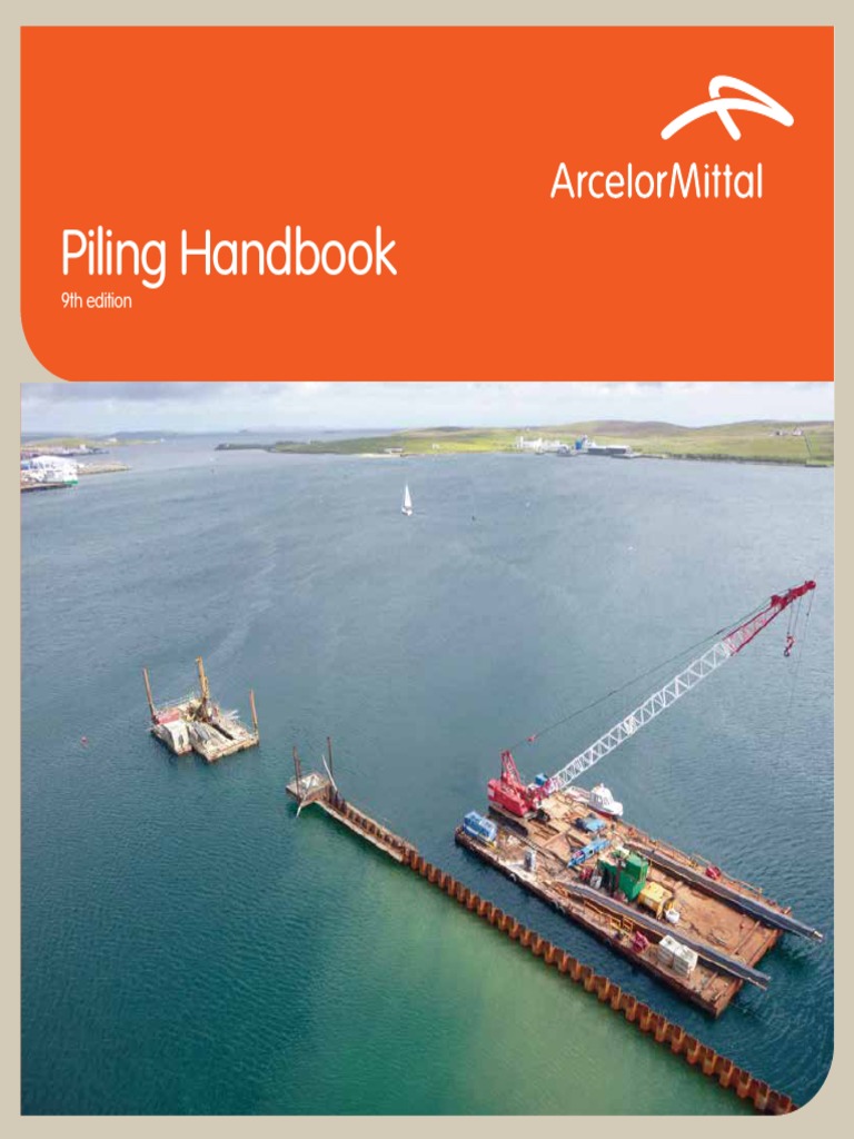 ArcelorMittal Piling Handbook – 9th Edition